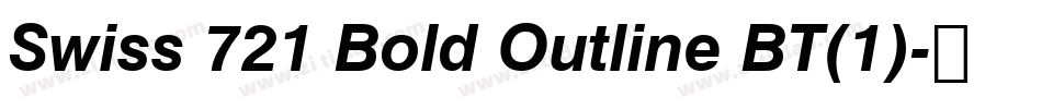 Swiss 721 Bold Outline BT(1)字体转换